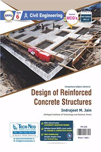 Design of Reinforced Concrete Structures For SPPU Sem 6 Civil Course Code : 301013