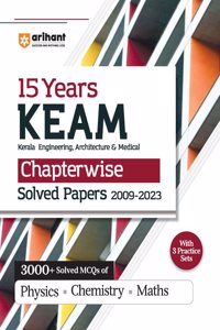 15 Years (2009-2023) Kerala CEE (Engg.) Chapterwise Solved Papers (EditionI)