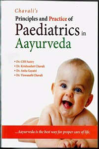 Principles and Practices of Paediatrics in Ayurveda