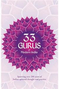 33 Gurus Of Modern India