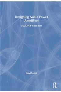 Designing Audio Power Amplifiers