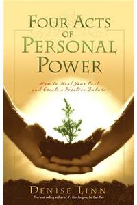 Four Acts of Personal Power