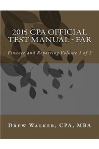 2015 CPA Official Test Manual - Far