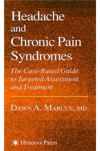 Headache and Chronic Pain Syndromes