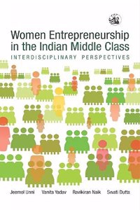 Women Entrepreneurship in the Indian Middle Class: