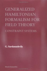 Generalized Hamiltonian Formalism for Field Theory: Constraint Systems
