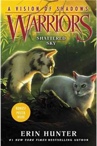 Warriors: A Vision of Shadows #3: Shattered Sky