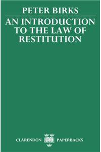 Introduction to the Law of Restitution