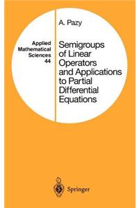 Semigroups of Linear Operators and Applications to Partial Differential Equations