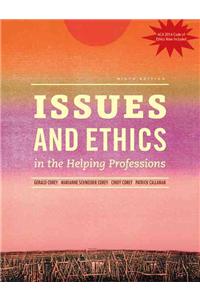 Issues and Ethics in the Helping Professions, Updated with 2014 ACA Codes