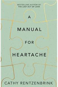 Manual for Heartache