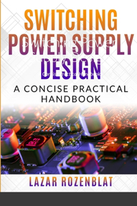 Switching Power Supply Design