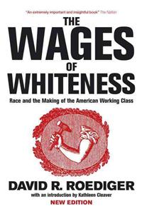 Wages of Whiteness