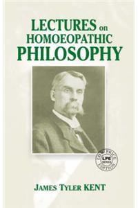 Lectures on Homeopathic Philosophy