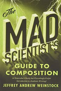 The Mad Scientist’s Guide to Composition