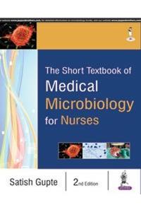 Short Textbook of Medical Microbiology for Nurses