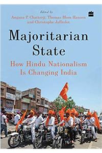 Majoritarian State: How Hindu Nationalism Is Changing India