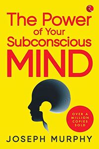 Power Of Your Subconscious Mind