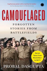 CAMOUFLAGED : Forgotten Stories From Battlefields