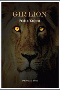 Gir Lion â€“ Pride of Gujarat