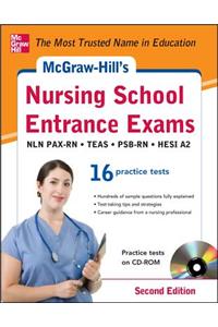 McGraw-Hill's Nursing School Entrance Exams , 2nd Edition: Strategies + 16 Practice Tests