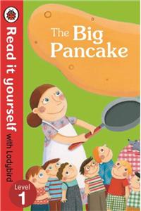 Big Pancake: Read it Yourself with Ladybird