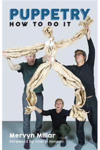 Puppetry: How to Do It