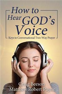 How to Hear God's Voice