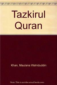 Tazkirul Quran (English) / Maulana Wahiduddin Khan