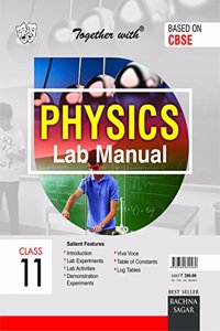 Together with CBSE Lab Manual Physics for Class 11 for 2019 Exam