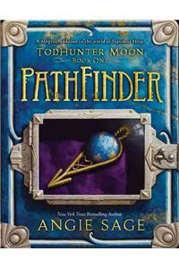 Todhunter Moon, Book One: Pathfinder