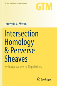 Intersection Homology & Perverse Sheaves