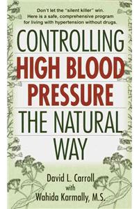 Controlling High Blood Pressure the Natural Way