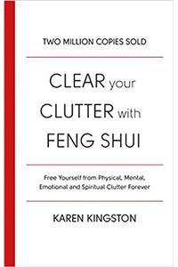 Clear Your Clutter With Feng Shui