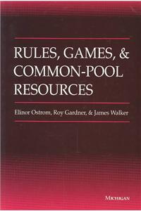 Rules, Games, and Common-Pool Resources