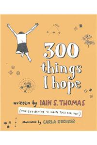 300 Things I Hope