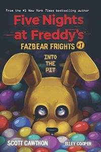 Five Nights at Freddys: Fazbear Frights #1: Into the Pit