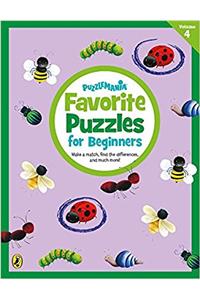 Puzzlemania: Favorite Puzzles for Beginners - Vol. 4