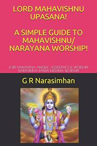 Lord Mahavishnu Upasana! a Simple Guide to Mahavishnu/ Narayana Worship!