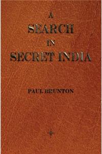A Search in Secret India