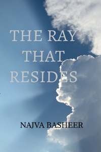 Ray That Resides