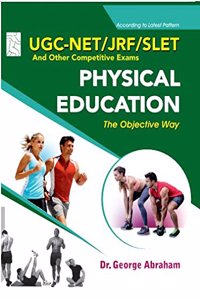 UGC-NET/JRF/SLET PHYSICAL EDUCATION THE OBJECTIVE WAY