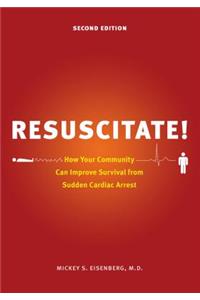 Resuscitate!