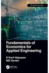 Fundamentals of Economics for Applied Engineering