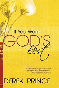 If You Want God's Best