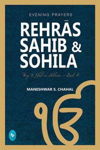 Rehras Sahib & Sohila: Evening Prayers