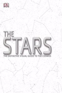 The Stars The Defiitive Visual Guide To The Cosmos