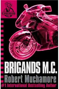 CHERUB: Brigands M.C.