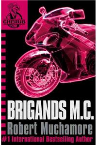 CHERUB: Brigands M.C.