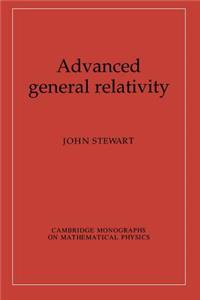 Advanced General Relativity